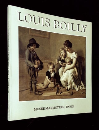 Item #B62062 Louis Boilly 1761-1845: 3 Mai-30 Juin 1984. Marianne Delafond, Catalogue