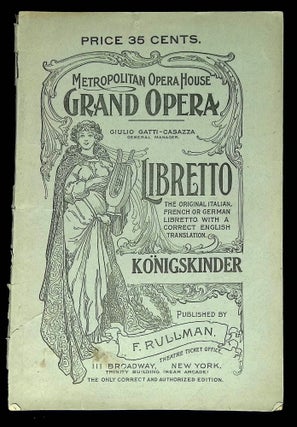 Item #B62168 Konigskinder (Kingly Children): A Fairy Opera in Three Acts [Metropolitan Opera...