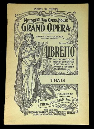 Item #B62176 Thais: An Opera in Three Acts and Seven Scenes [Metropolitan Opera House Grand...