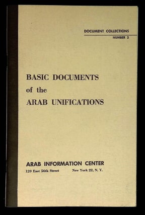 Item #B62205 Basic Documents of the Arab Unifications [Document Collections Number 2]. n/a