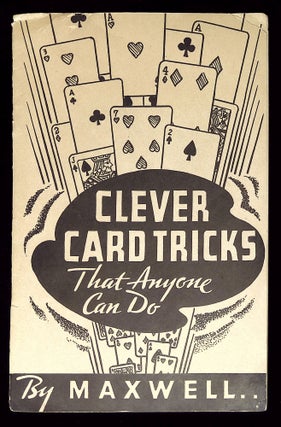 Item #B62210 Card Tricks That Anyone Can Do. Maxwell