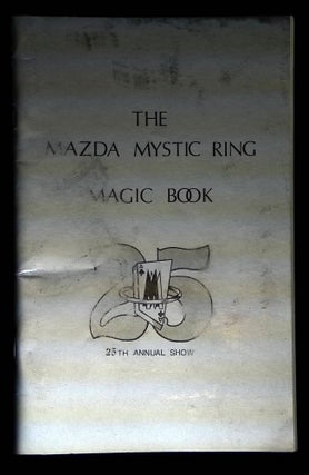 Item #B62220 An Introduction to Magic: Souvenir Book of the Twenty Fifth Anniversary of the Mazda...