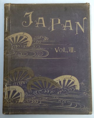 Item #B62313 Japan: Described and Illustrated by the Japanese, Written by Eminent Japanese...
