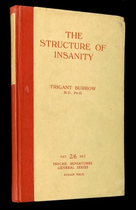 Item #B62346 The Structure of Insanity: A Study in Phylopathology [Psyche Miniatures General...
