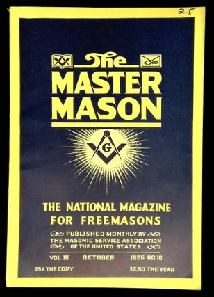 Item #B62391 The Master Mason: Volume III, Number 10, October 1926 [This issue only!]. Joseph...