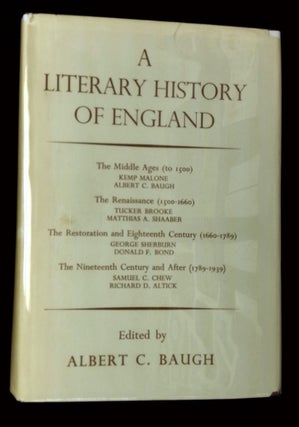 Item #B62414 A Literary History of England. Albert C. Baugh