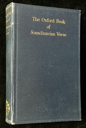 Item #B62546 The Oxford Book of Scandinavian Verse: XVIIth Century-XXth Century. Edmund Gosse, W...