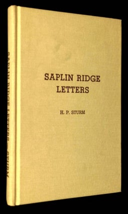 Item #B62622 Saplin Ridge Letters [Inscribed by Sturm!]. H. P. Sturm, Harriett Stout