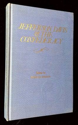 Item #B62669 Jefferson Davis and the Confederacy: And Treaties Concluded by the Confederate...
