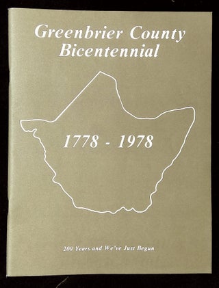 Item #B62752 Greenbrier County Bicentennial 1778-1978. Carolyn J. Dial, Edwin McCoy
