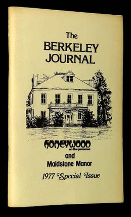 Item #B62757 The Berkeley Journal: Honeywood on the Potomac and Maidstone Manor--1977 Special...