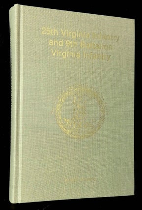 Item #B62761 25th Virginia Infantry and 9th Battalion Virginia Infantry [Signed by Armstrong!]....