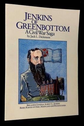 Item #B62777 Jenkins of Greenbottom: A Civil War Saga. Jack L. Dickinson