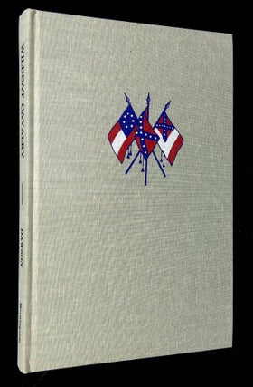 Item #B62779 Wildcat Cavalry: A Synoptic History of the Seventeenth Virginia Cavalry Regiment of...