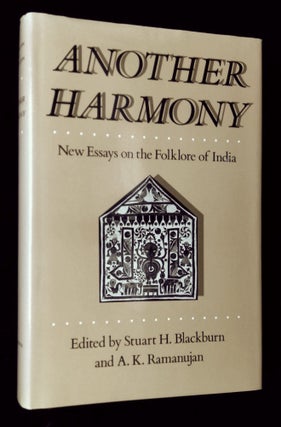 Item #B62903 Another Harmony: New Essays on the Folklore of India. Stuart H. Blackburn, A K....