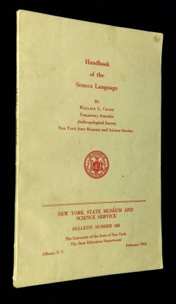 Item #B62918 Handbook of the Seneca Language. Wallace L. Chafe