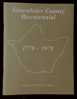 Item #B62989 Greenbrier County Bicentennial 1778-1978. Carolyn J. Dial, Edwin McCoy