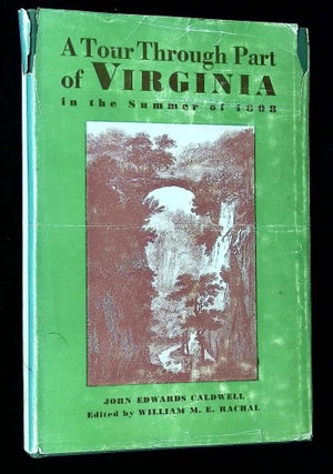 Item #B63013 A Tour Through Part of Virginia, in the Summer of 1808...Also...Some Account of the...