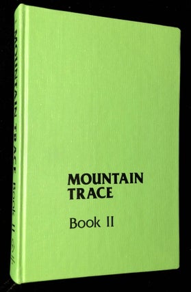 Item #B63065 Mountain Trace: Book II. Kenneth-- Gilbert, David A. Bice, Steve Harrison