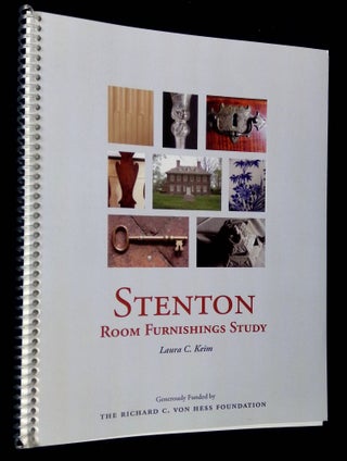 Item #B63207 Stenton: Room Furnishings Study. Laura C. Keim