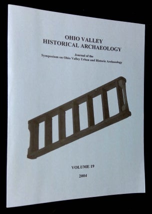 Item #B63215 Ohio Valley Historical Archaeology: Journal of the Symposium on Ohio Valley Urban...