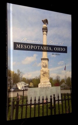 Item #B63225 Memories & More of Mesopotamia, Ohio. Eli Miller