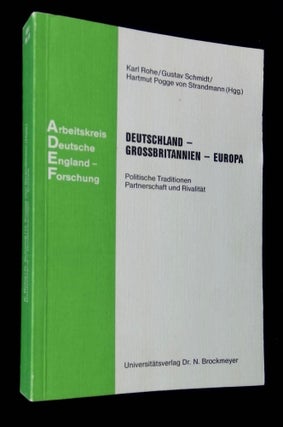 Item #B63275 Deutschland-Grossbritannien-Europa: Politische Traditionen Partnerschaft und...