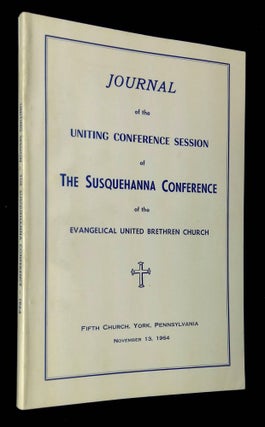 Item #B63673 Journal of the Susquehanna Conference of the Evangelical United Brethren Church....