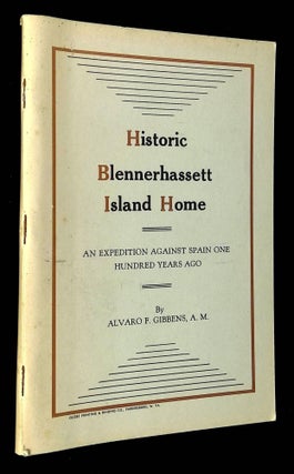 Item #B63776 Historic Blennerhassett Island Home Near Parkersburg, W.Va.: Expedition Against...
