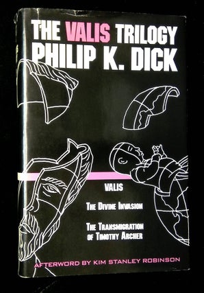 Item #B63837 The VALIS Trilogy: VALIS, The Divine Invasion, The Transmigration of Timothy Archer....