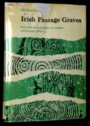 Item #B63869 Irish Passage Graves: Neolithic Tomb-Builders in Ireland and Britain 2500 B.C....