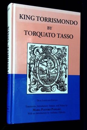 Item #B63924 King Torrismondo [Dual Language Edition]. Torquato Tasso, Maria Pastore Passaro