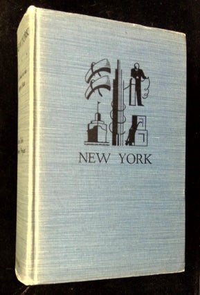 Item #B63962 New York: A Guide to the Empire State [American Guide Series]. Workers of the...