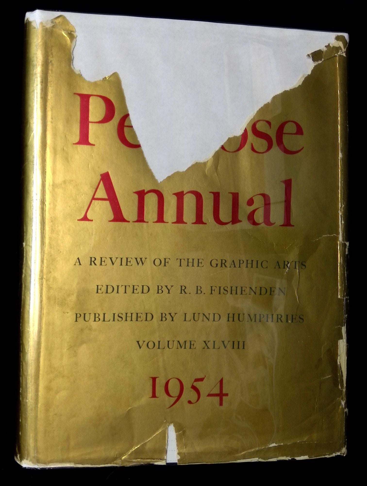 The Penrose Annual: A Review of the Graphic Arts--Volume XLVIII, 1954 by R.  B. Fishenden on Common Crow Books