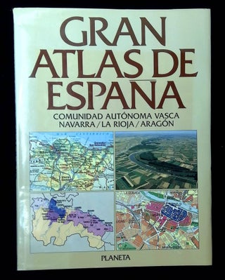 Item #B64230 Gran Atlas de Espana 2: Comunidad Autonoma Vasca Navarra/La Rioja/Aragon [This...