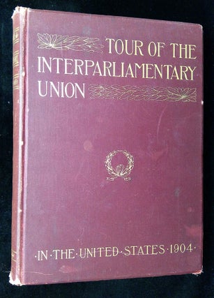 Item #B64259 Tour of the Interparliamentary Union Tendered by the Government of the United...