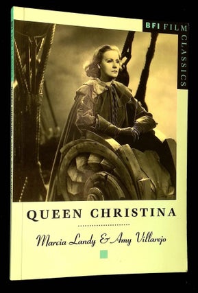 Item #B64443 Queen Christina (BFI Film Classics) [Inscribed by Landy!]. Marcia Landy, Amy Villarejo