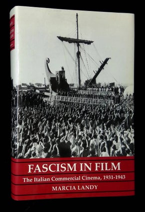 Item #B64445 Fascism in Film: The Italian Commercial Cinema, 1931-1943 [Signed by Landy!]. Marcia...