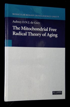 Item #B64456 The Mitochondrial Free Radical Theory of Aging [Molecular Biology Intelligence Unit...