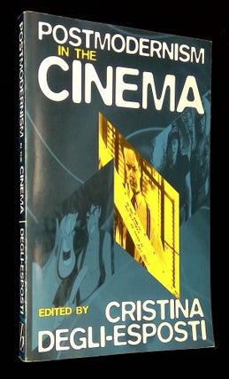 Item #B64511 Postmodernism in the Cinema. Cristina Degli-Esposti