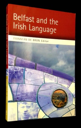 Item #B64552 Belfast and the Irish Language. Fionntan de Brun