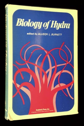 Item #B64612 Biology of Hydra. Allison L. Burnett