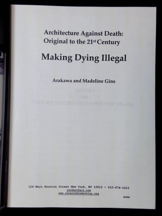 Architecture Against Death: Original to the 21st Century--Making Dying Illegal [Two volumes]