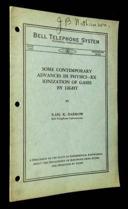 Item #B64782 Ionization of Gases by Light [Contemporary Advances in Physics, XX]. Karl K. Darrow