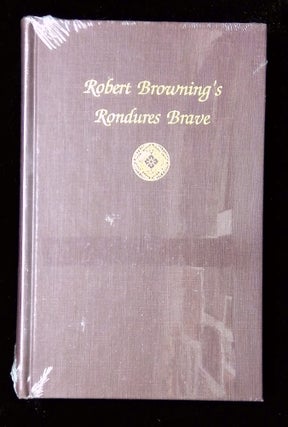 Item #B64784 Robert Browning's Rondures Brave. Michael Bright