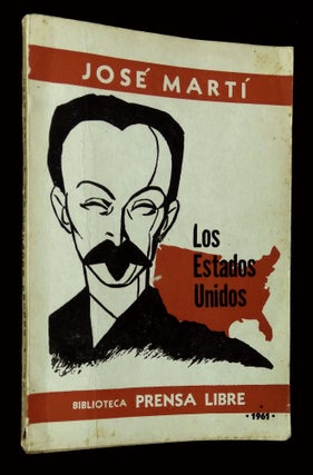 Item #B64815 Los Estados Unidos. Jose Marti
