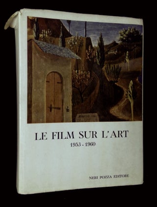 Item #B64851 Le Film sur l'Art: Repertoire General International du Film sur l'Art 1953-1960....