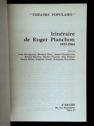 "Theatre Populaire": Itineraire de Roger Planchon 1953-1964
