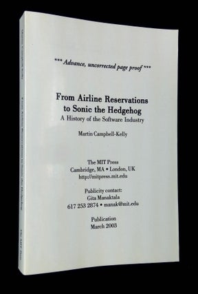 Item #B64871 From Airline Reservations to Sonic the Hedgehog: A History of the Software Industry....
