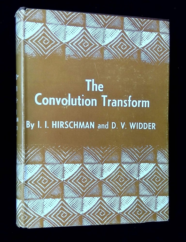 The Convolution Transform | I. I. Hirschman, D V. Widder